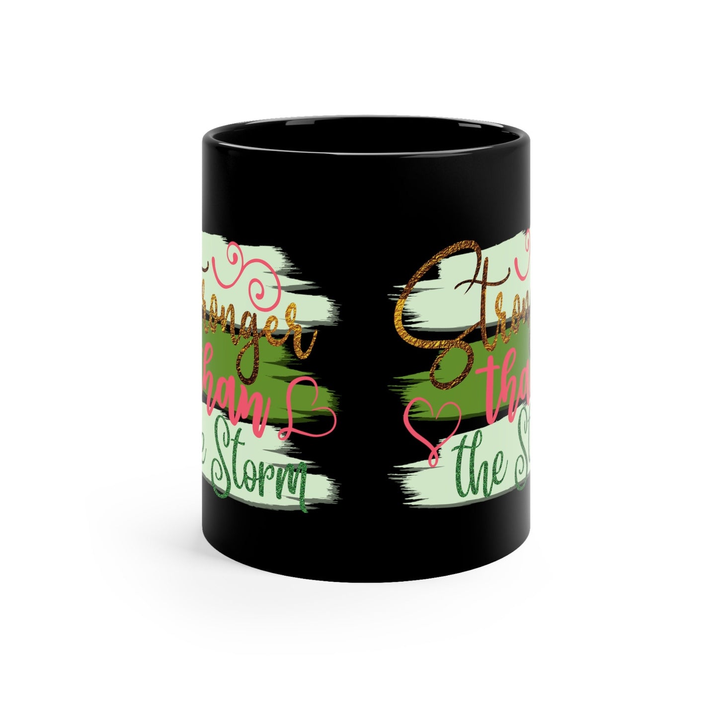 11oz Black Mug, Encouraging Coffee Mug, Empowering Mug, Mug with a Message, Printed on design, gift for the Young Teen, Cancer patient gift