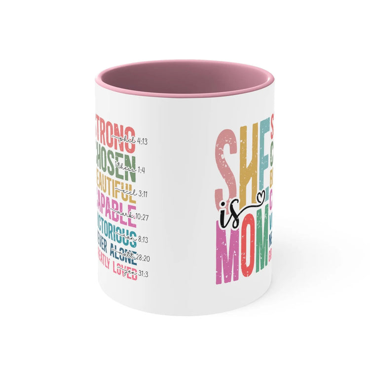 Accent Coffee Mug, 11oz, She is Mom bright coffee colorful encouraging positive strong message enduring two tone beverage cup relative gift The Aurora Touch