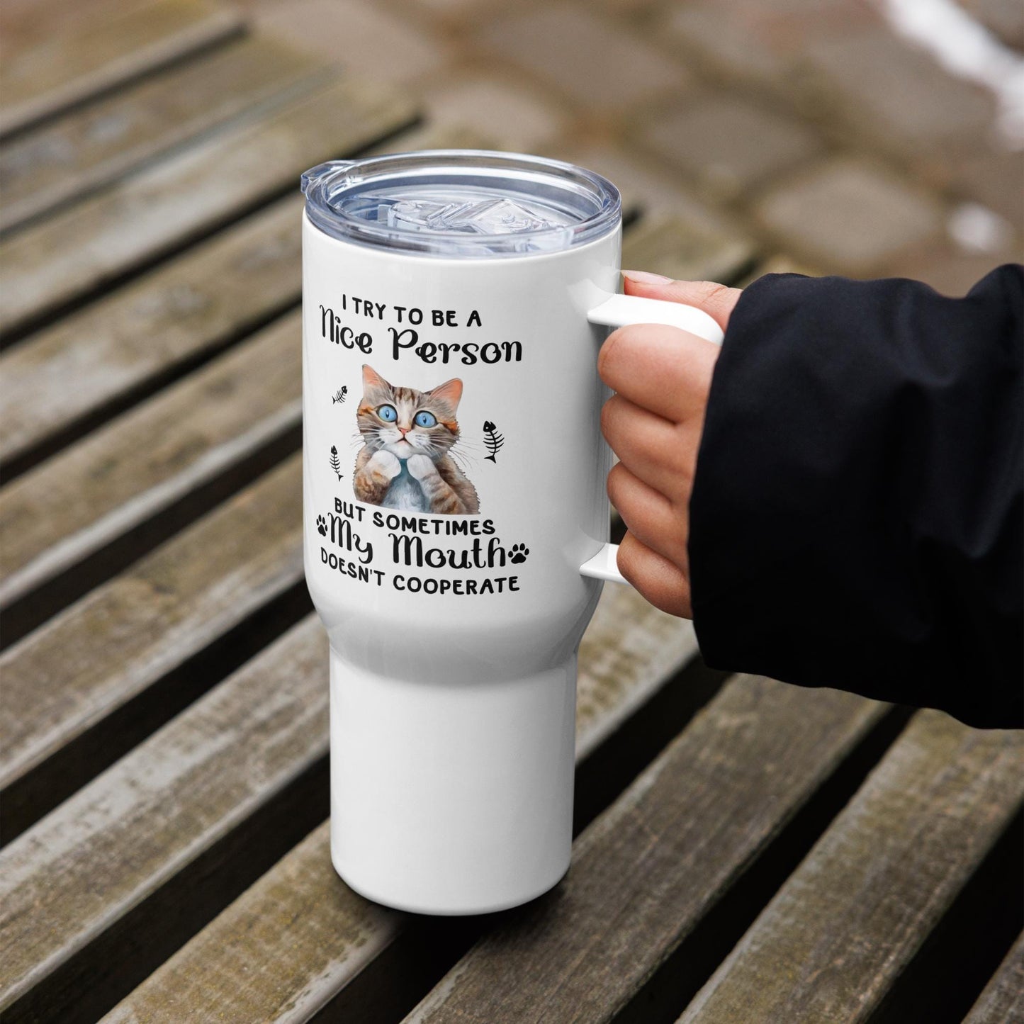 Travel mug with a handle, Humorous funny sarcastic two sided cat portrait white durable sip and go travel sleek hiking car travel mug
