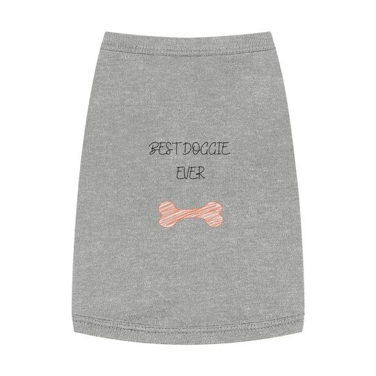 Best Doggie Ever Pet Tank Top The Aurora Touch