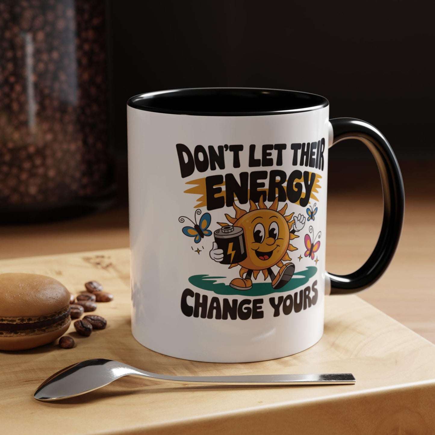 Playful Accent Coffee Mug - Don't Let Their Energy Change Yours, Motivational Gift, Cute Coffee Cup, Fun Mug for Tea Lovers, Unique Kitchen