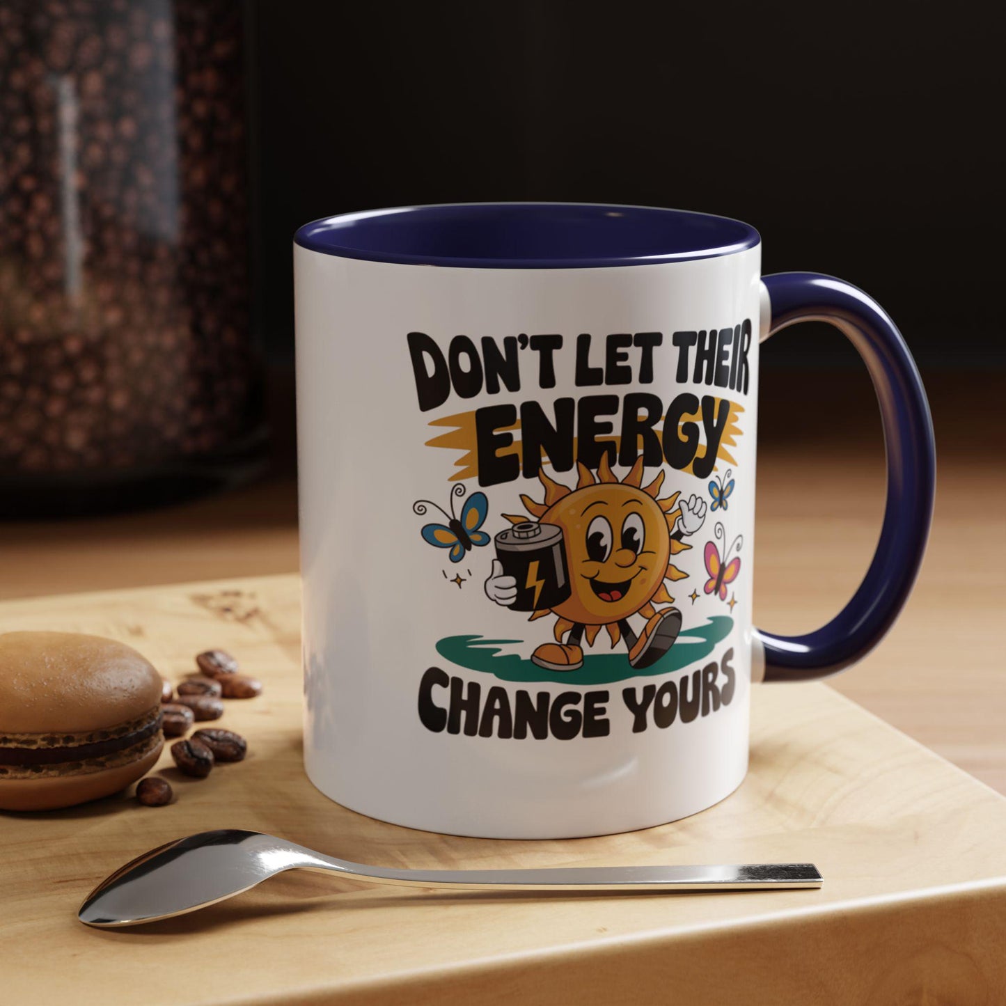 Playful Accent Coffee Mug - Don't Let Their Energy Change Yours, Motivational Gift, Cute Coffee Cup, Fun Mug for Tea Lovers, Unique Kitchen