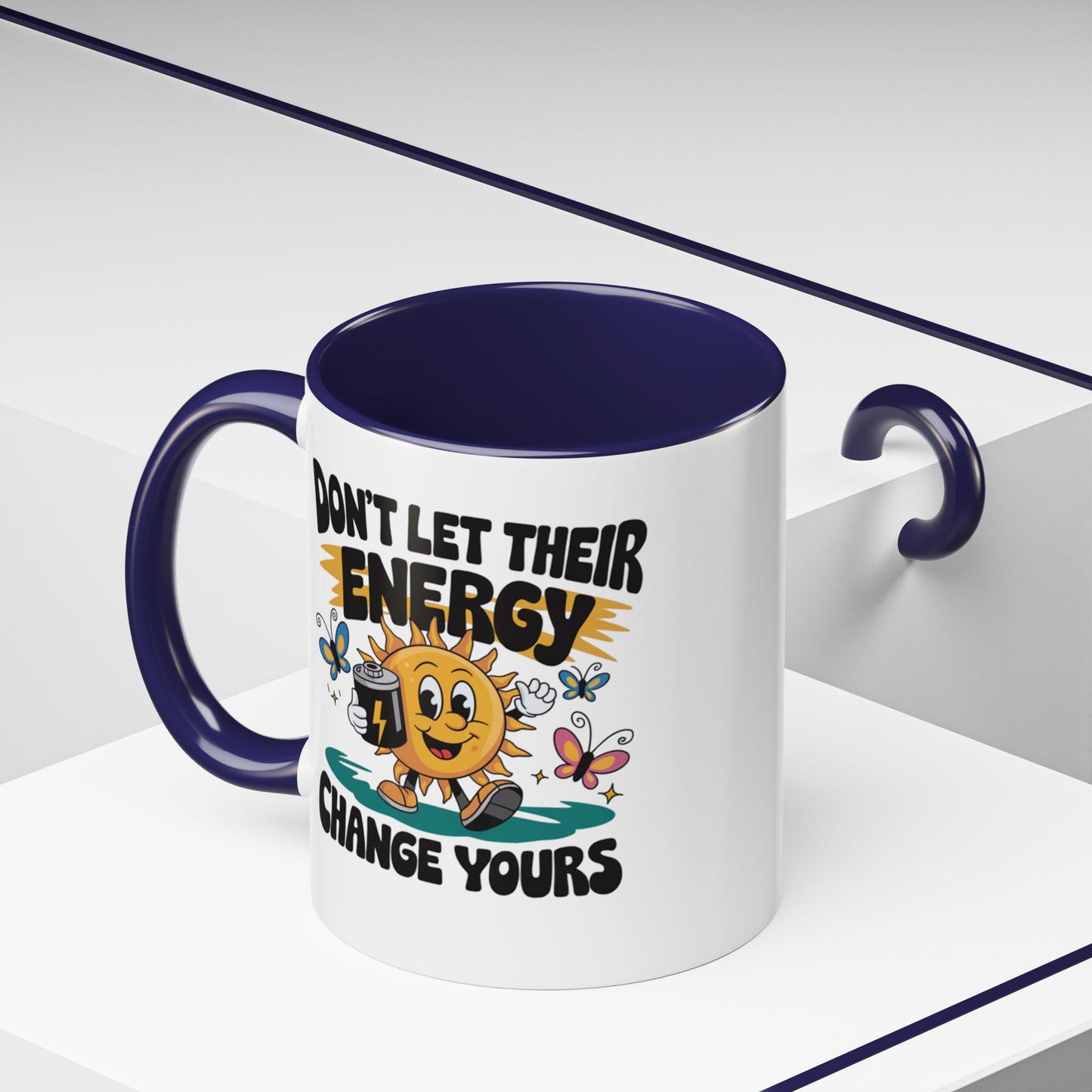 Playful Accent Coffee Mug - Don't Let Their Energy Change Yours, Motivational Gift, Cute Coffee Cup, Fun Mug for Tea Lovers, Unique Kitchen