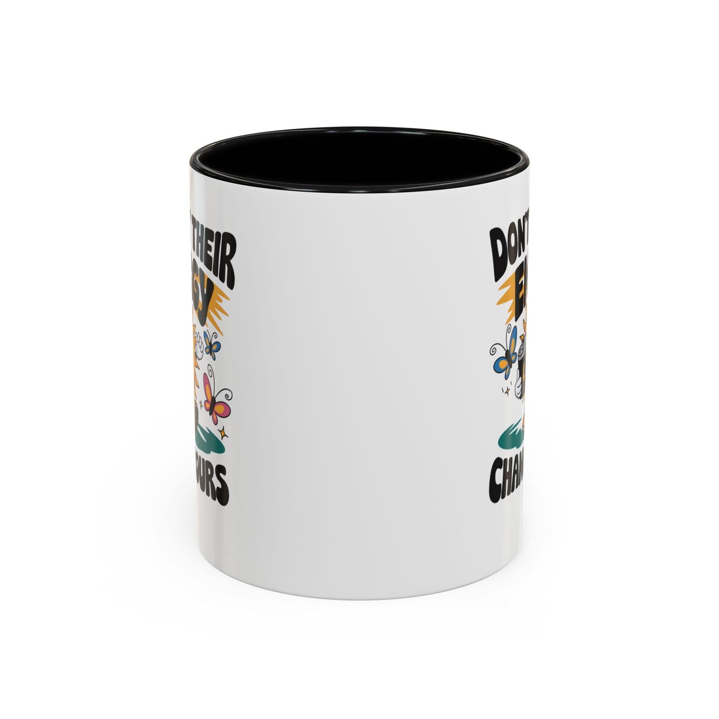 Playful Accent Coffee Mug - Don't Let Their Energy Change Yours, Motivational Gift, Cute Coffee Cup, Fun Mug for Tea Lovers, Unique Kitchen