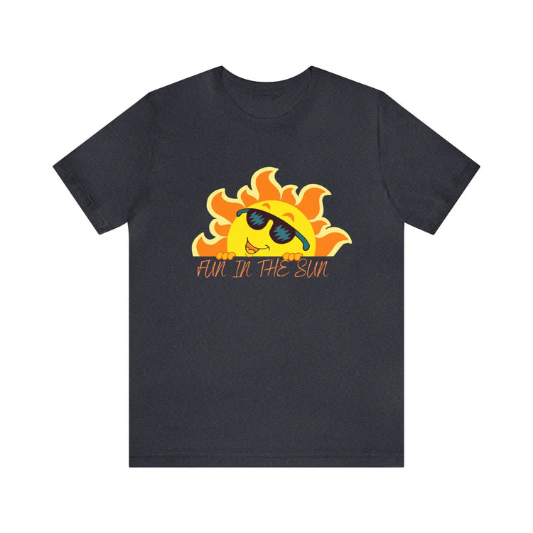 Unisex Fun In The Sun Shirt, Novelty Summer Shirt, Women&