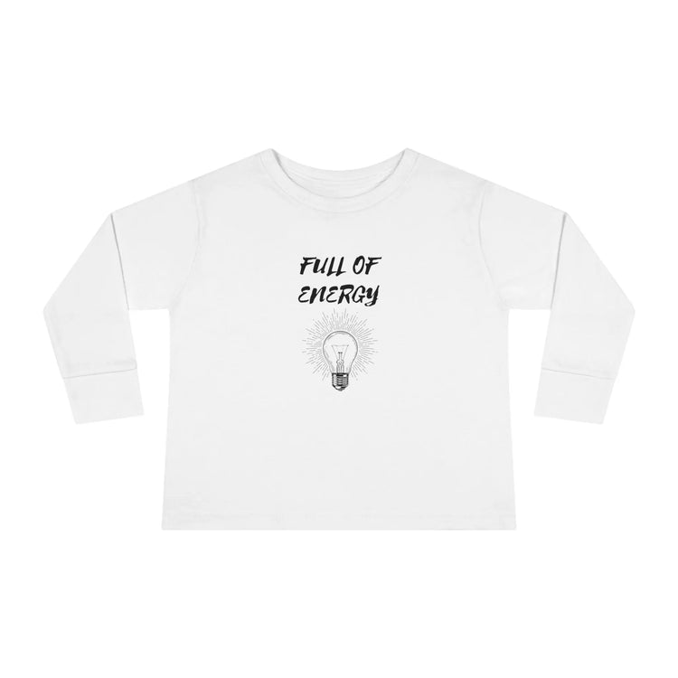 Full of Energy Toddler Long Sleeve Tee, Energy Baby, Toddler clothes, Children wear, Kids casual wear, bay Momma gift, Kids Birthday gift,