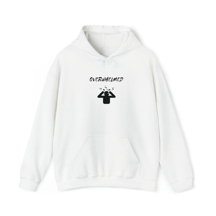 Overwhelmed Unisex Heavy Blend Hooded Sweatshirt, Humor fun casual cozy comfy lounge hoodie sweater casual him her wear great holiday gift