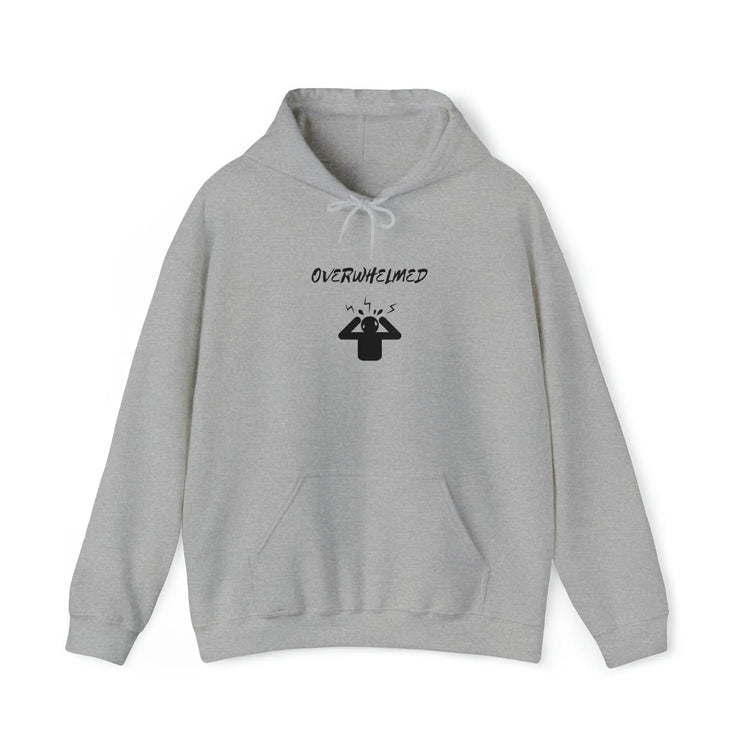 Overwhelmed Unisex Heavy Blend Hooded Sweatshirt, Humor fun casual cozy comfy lounge hoodie sweater casual him her wear great holiday gift