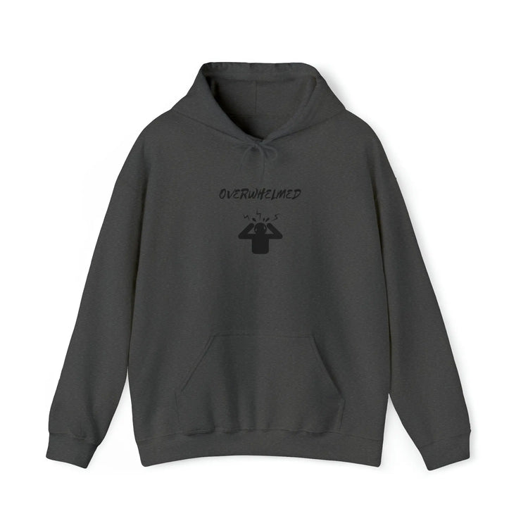 Overwhelmed Unisex Heavy Blend Hooded Sweatshirt, Humor fun casual cozy comfy lounge hoodie sweater casual him her wear great holiday gift