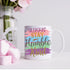 Ceramic Mug 11oz, Inspirational Coffee Mug, Positive Message Tea Mug, Colorful drinking mug, Valentines gift idea, gift for Colleague The Aurora Touch