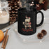 11oz Black Mug, Holiday Mug, Country Holiday, last Minute gift, Xmas party Item, Decorative Coffee Mug, Black Stylish Mug, Holiday item The Aurora Touch