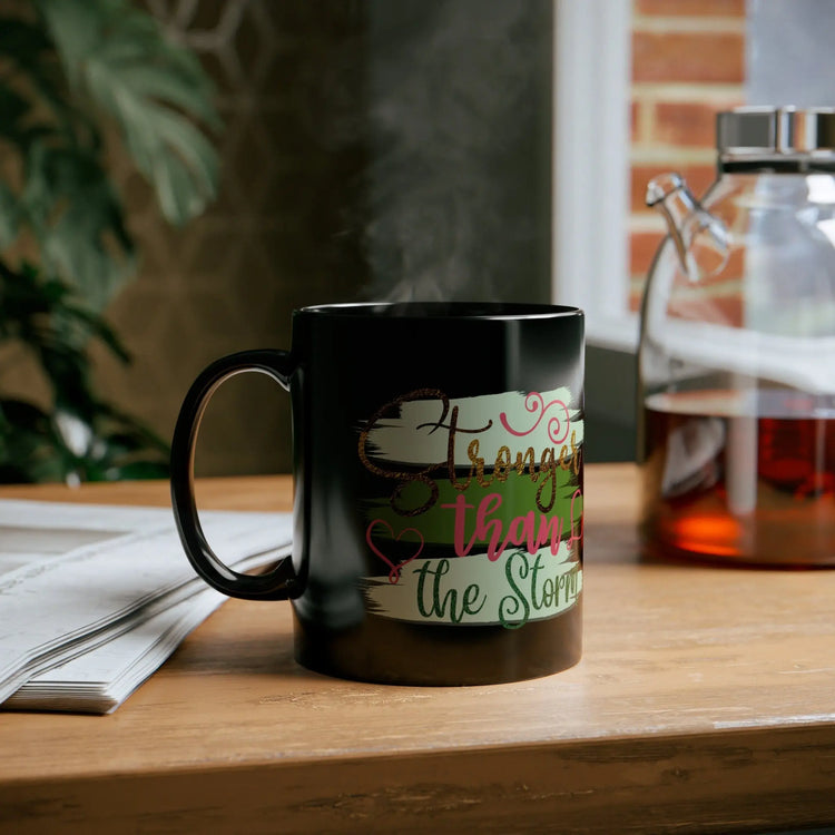 11oz Black Mug, Encouraging Coffee Mug, Empowering Mug, Mug with a Message, Printed on design, gift for the Young Teen, Cancer patient gift