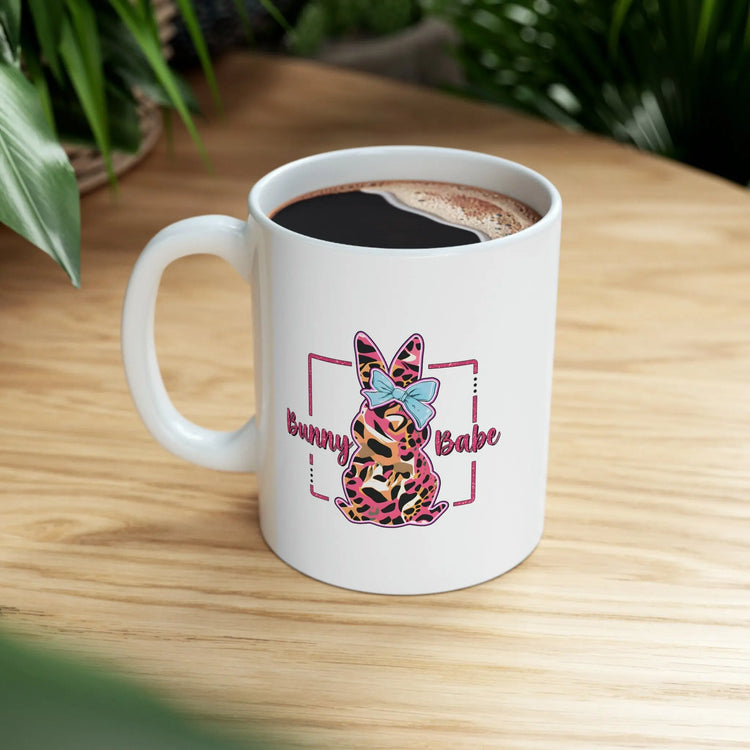 Ceramic Mug, 11oz, Bunny Babe Coffee Mug, Cute adorable springtime mug, cute holiday kitchenware, gift for her
