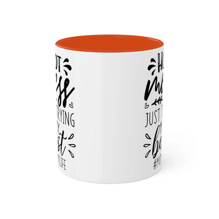 Colorful Mugs, 11oz, Humorous Hot mess Mom Life saying casual 2 tone coffee tea hot cocoa novelty funny cup great gift