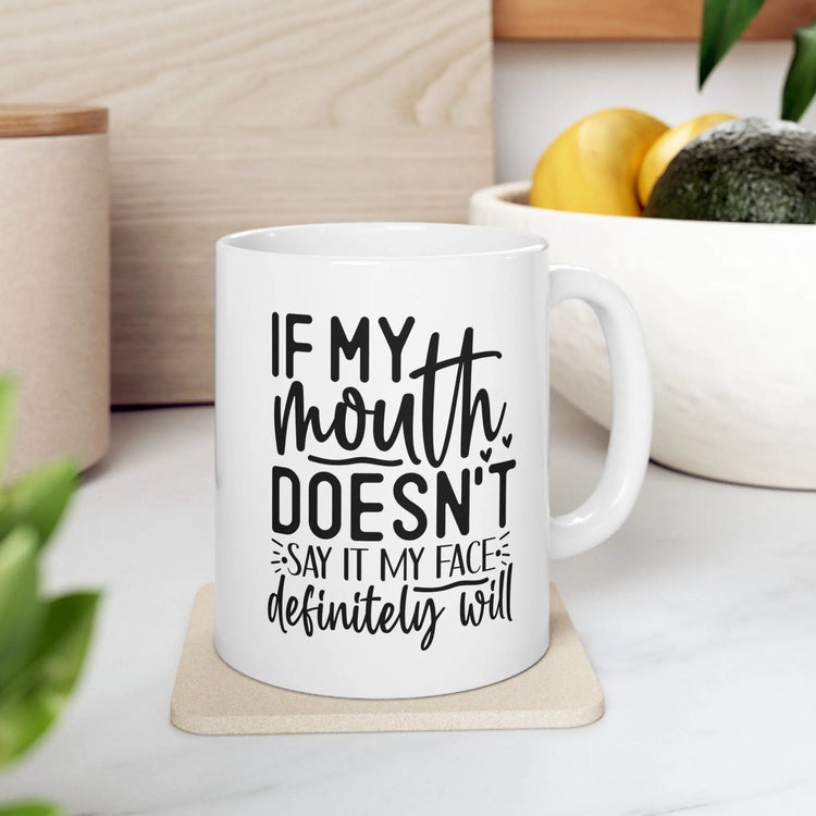 Ceramic Mug, (11oz, 15oz), Sarcastic Fun Coffee Tea Mug, Everyday Silly office kitchen mug, Funny humorous gift item for friend The Aurora Touch