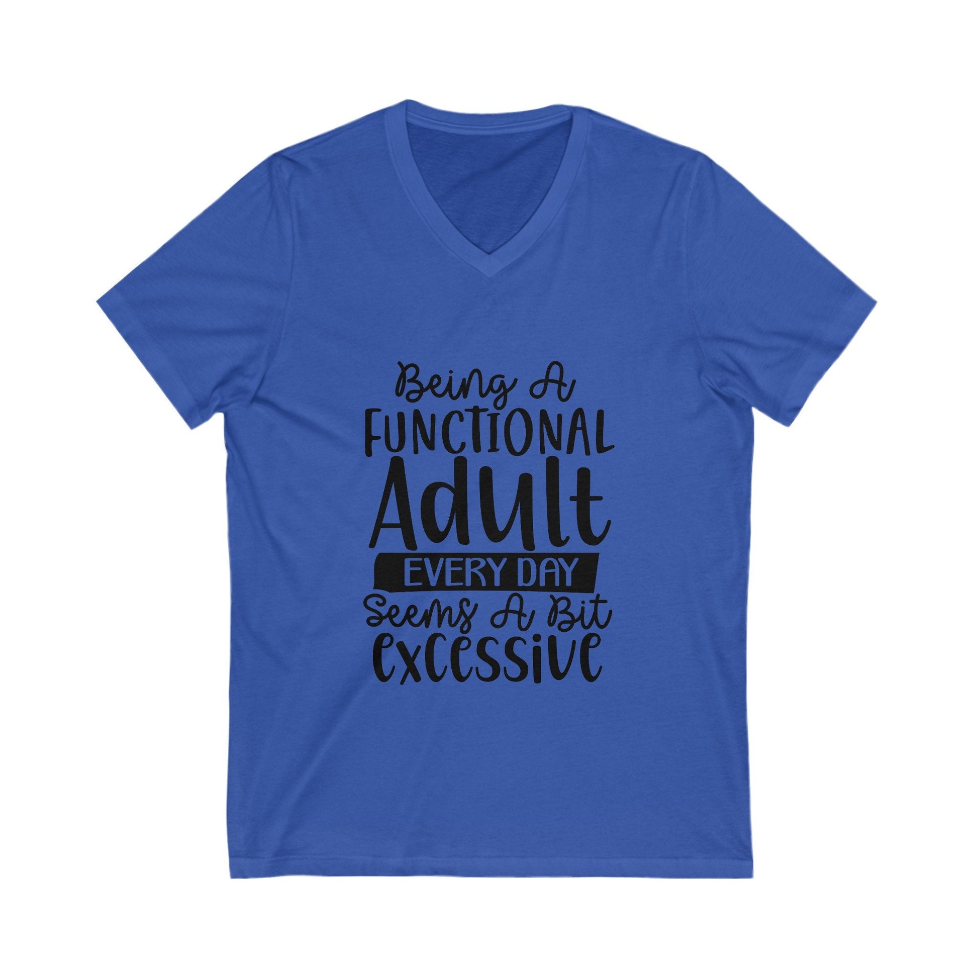 Unisex Jersey Short Sleeve V-Neck Tee, Humorous casual wear, Simple Minimilist Shirt, Cool Light Clothing wear, AllGender Wear