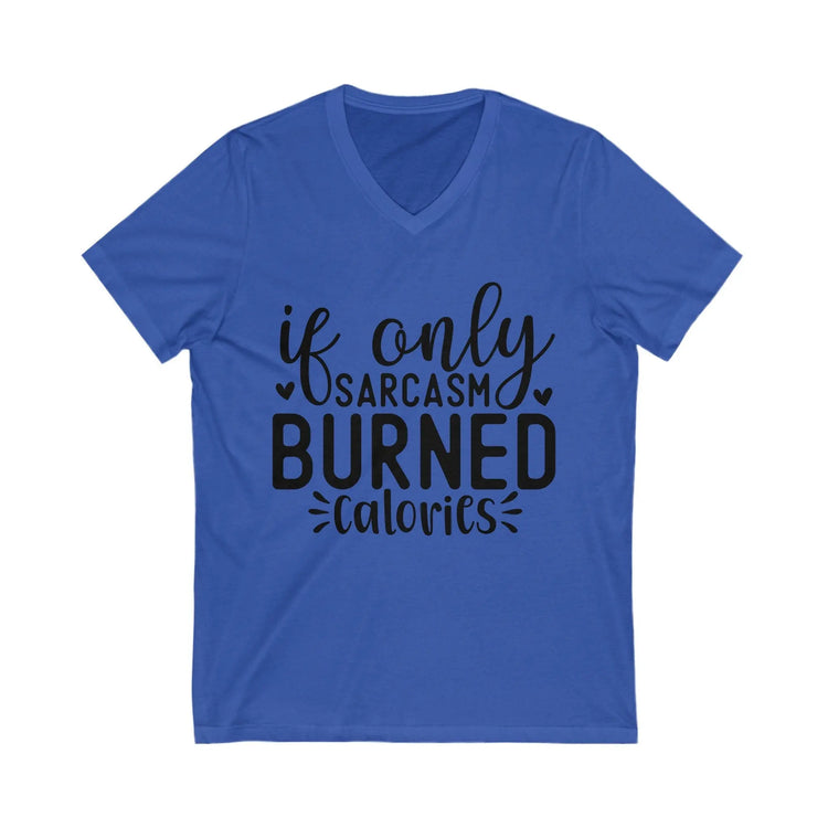 Unisex Jersey Short Sleeve V-Neck Tee, Sarcasm Tshirt for all genders, Humorous and Silly Tshirt, Everyday casual light wear, Funny gift