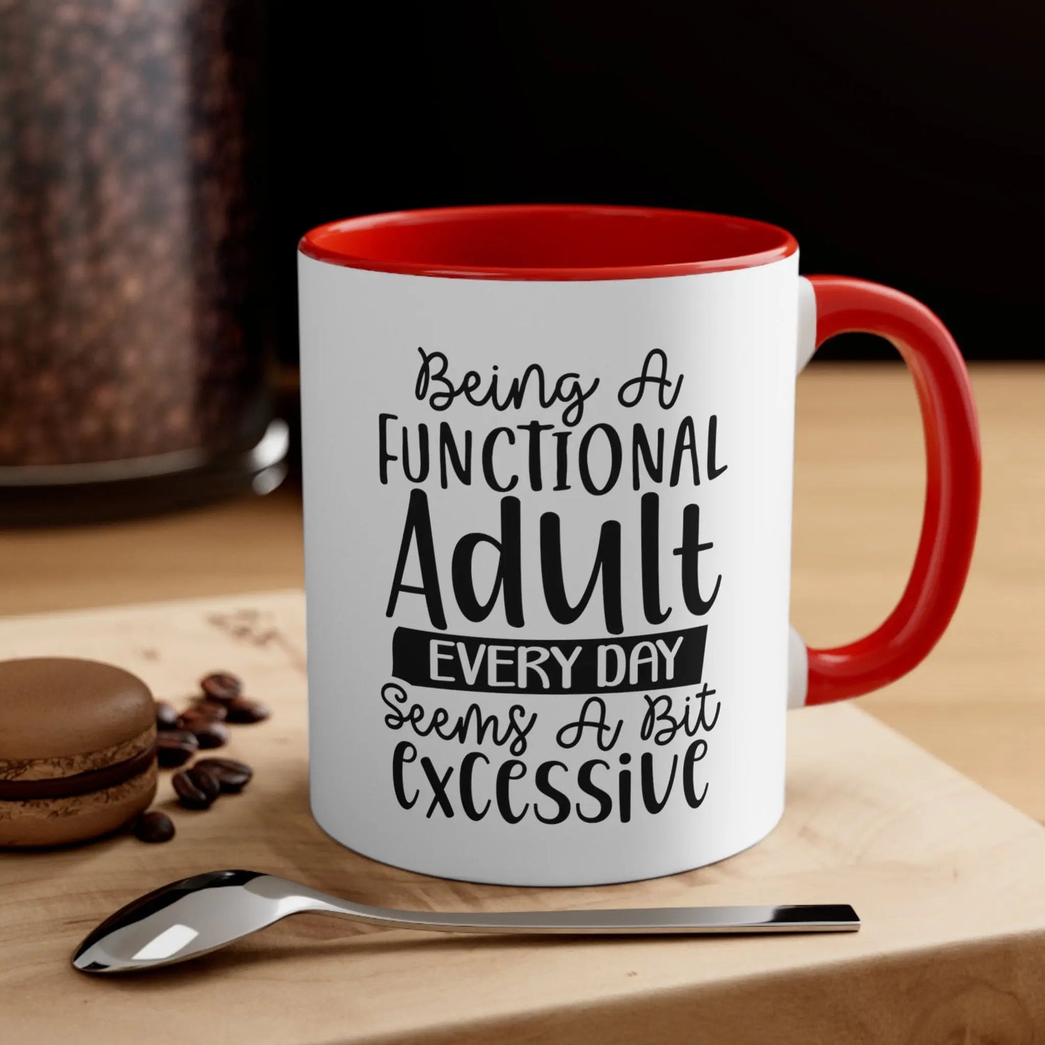 Accent Coffee Mug, 11oz, Humorous Sarcastic Minimalist Print Adult coffee tea Cup The Aurora Touch