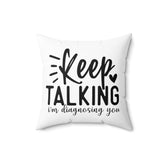 Spun Polyester Square Pillow, Sarcastic couch pillow, Humorous house decor The Aurora Touch