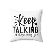 Spun Polyester Square Pillow, Sarcastic couch pillow, Humorous house decor The Aurora Touch