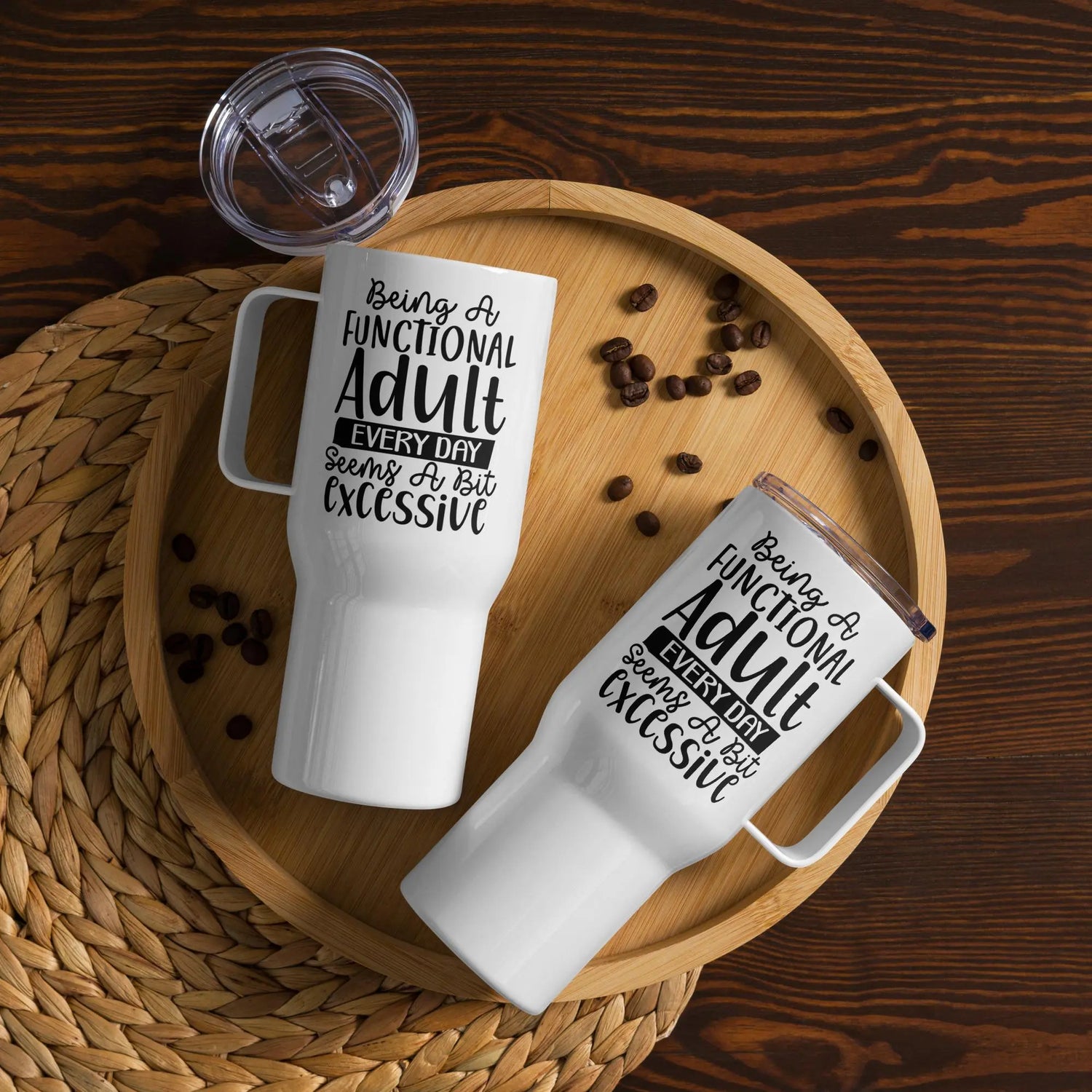 Travel mug with a handle, humorous funny silly saying elevated 25 oz spill proof sturdy strong BPA free coffee water drink car travel cup The Aurora Touch