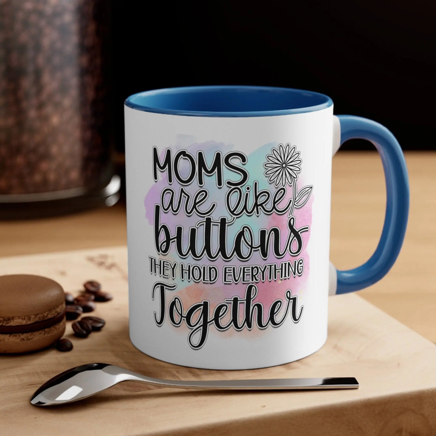 Accent Coffee Mug, 11oz, Mom beautiful sayings 2 tone daily office home novelty decor beverage cup great for Mothers Day or anytime gift The Aurora Touch