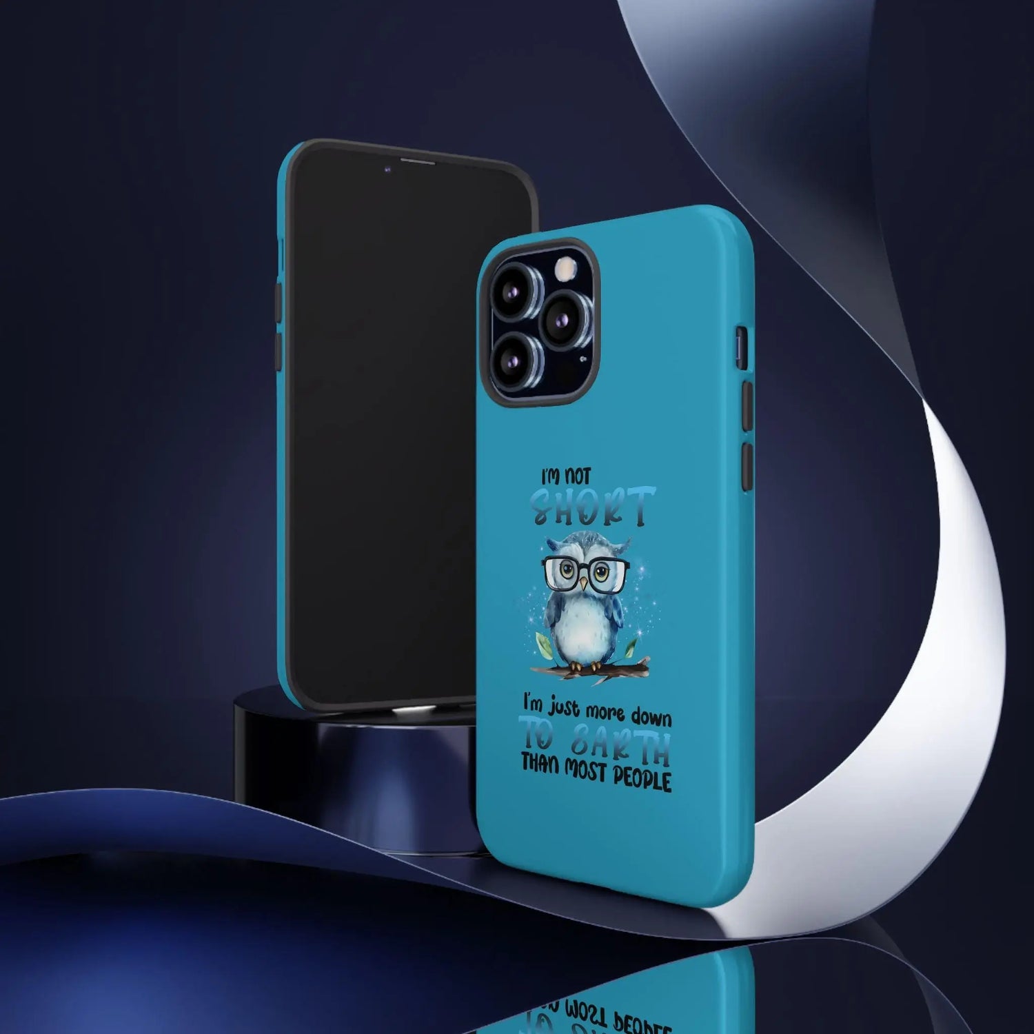 Phone Case, Funny Owl Design Powerful Tough Turquoise Hard Cover, Humorous Sayings, Iphone Case, Strong, Protective, Gift for Owl Lovers,