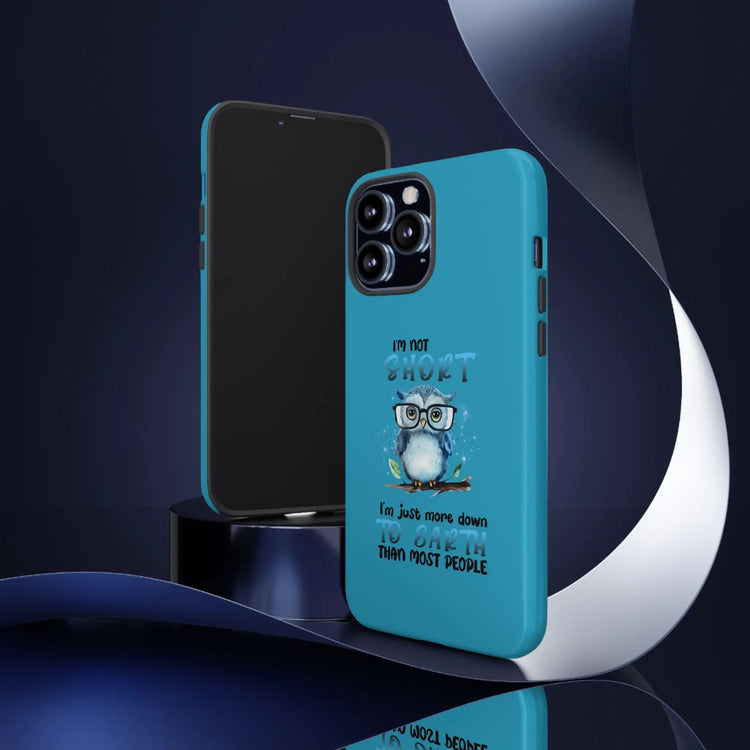 Phone Case, Funny Owl Design Powerful Tough Turquoise Hard Cover, Humorous Sayings, Iphone Case, Strong, Protective, Gift for Owl Lovers,