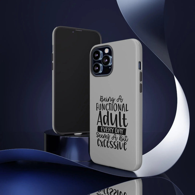 Funny Sayings Tough Cases, Iphone Samsung Google Pixel expressive cell phone cover, Humorous sayings, Sarcastic personal gift