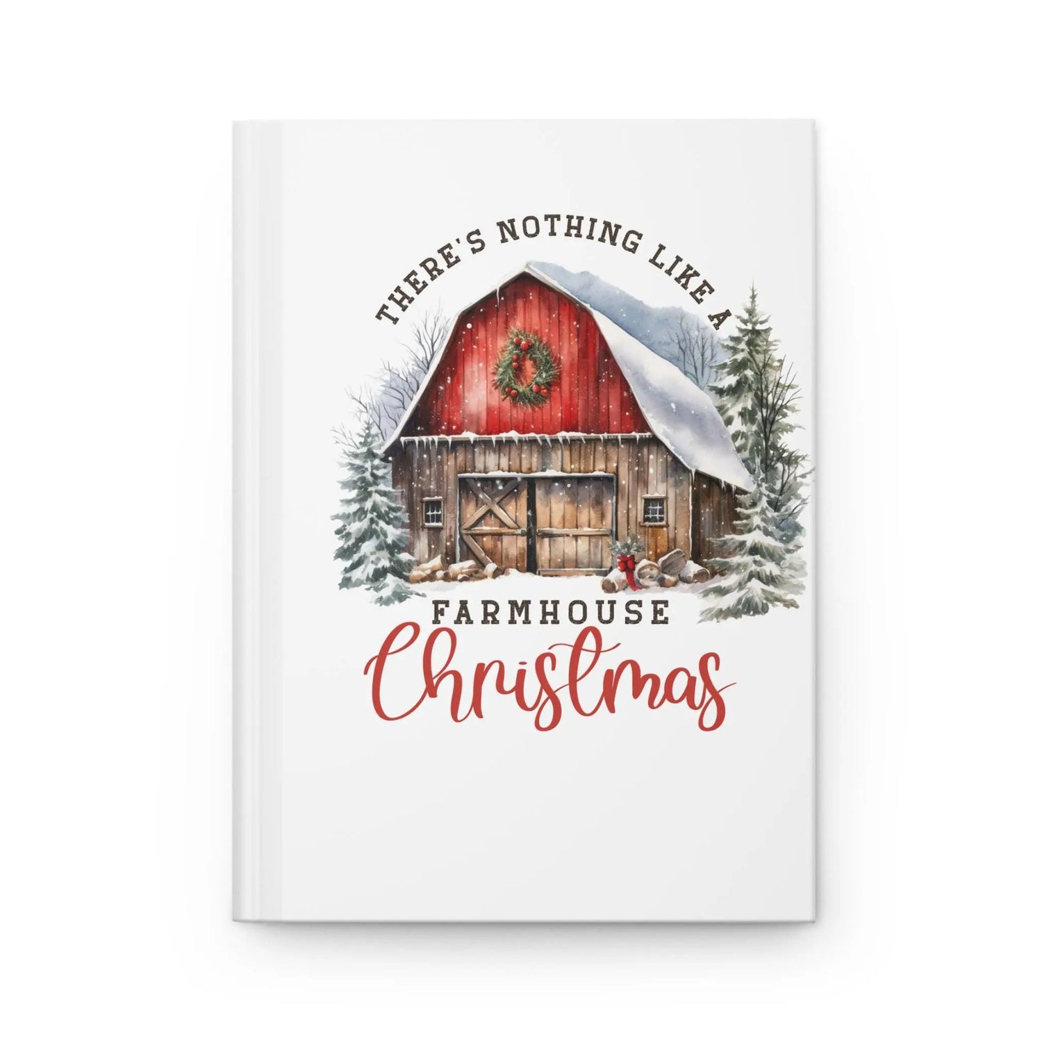 Farmhouse Xmas Hardcover Journal Matte, Holiday Notebook, Daily Writer&