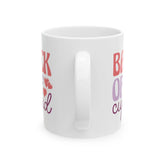 Funny Ceramic Mug for Coffee Lovers, Perfect Gift for Friends, Humor Gift, Start Your Day Right, Coffee Cup