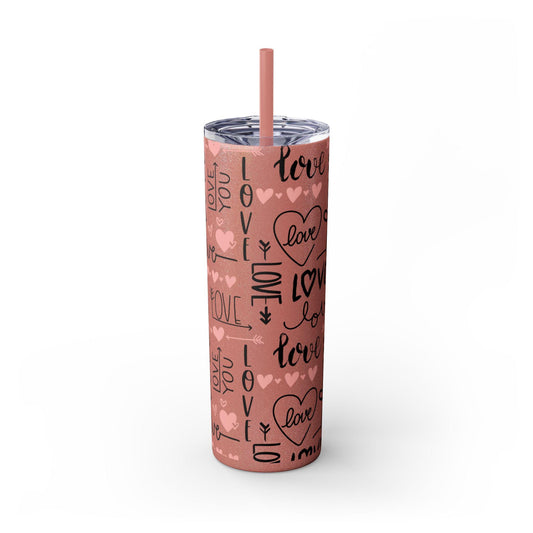 Love-Themed Skinny Tumbler with Straw, 20oz - Valentine's Day Gift, Cute Drinkware, Home Decor, Sweetheart Present, Motivational Mug
