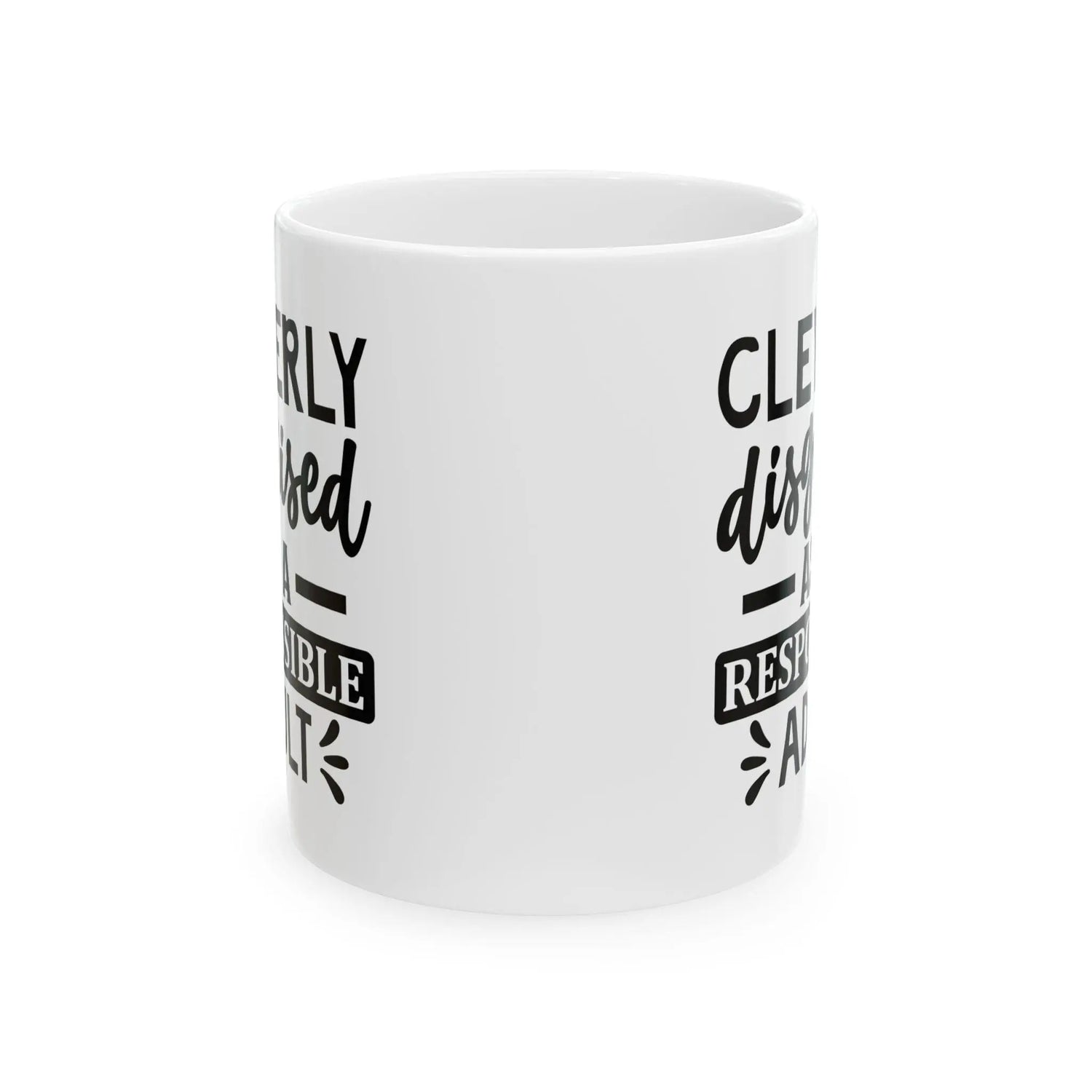 Funny Ceramic Mug for Responsible Adults, Gift for Coffee Lovers, Quirky Humor Cup, Unique Office Decor, Adulting Theme
