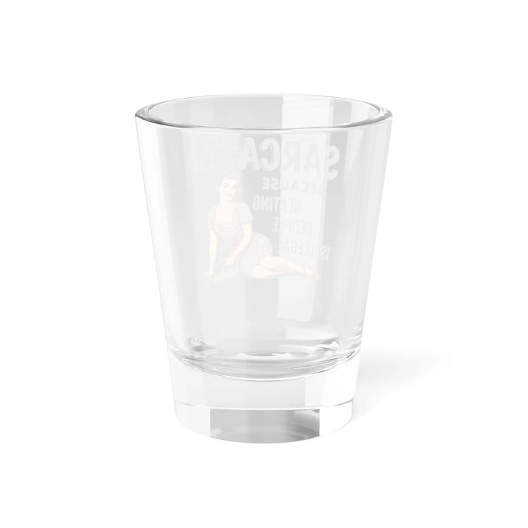 Sarcasm Shot Glass for Humor Lovers, Witty Gift for Friends, Fun Party Accessory, Gag Gift for Birthdays, Retro Style Drinkware